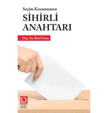 Seçim Kazanmanın Sihirli Anahtarı