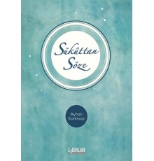 Sükuttan Söze (Ciltli)