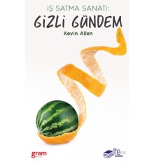İş Satma Sanatı - Gizli Gündem