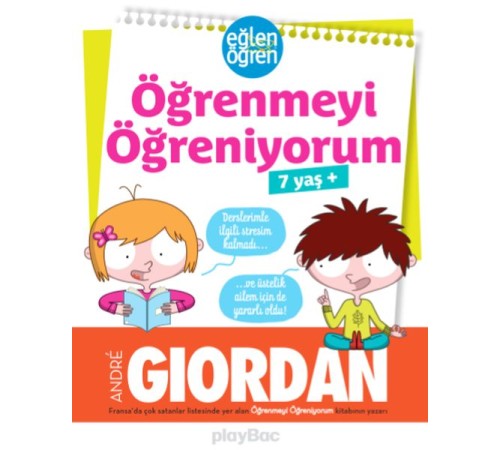 Eğlen Öğren Öğrenmeyi Öğreniyorum Eğlen Öğren Öğrenmeyi Öğreniyorum