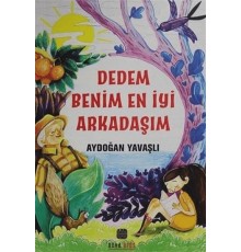 Dedem Benim En İyi Arkadaşım