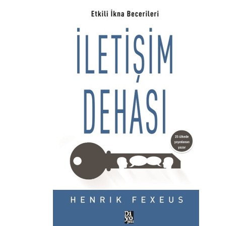 İletişim Dehası - Etkili İkna Becerileri İletişim Dehası - Etkili İkna Becerileri
