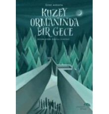 Kuzey Ormanında Bir Gece