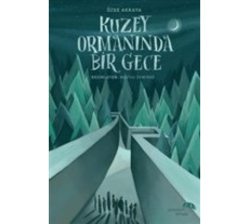 Kuzey Ormanında Bir Gece