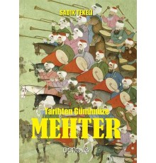 Tarihten Günümüze Mehter