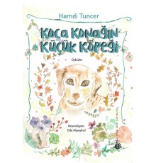 Koca Konağın Küçük Köpeği