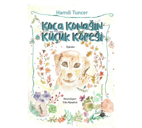 Koca Konağın Küçük Köpeği