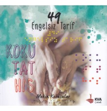 Engelsiz Tarif 49 - Koku Tat His