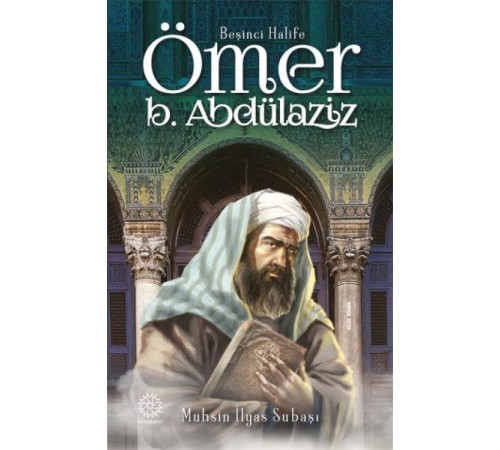 Beşinci Halife Ömer Bin Abdülaziz