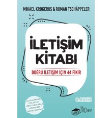 İletişim Kitabı-Doğru İletişim için 44 Fikir