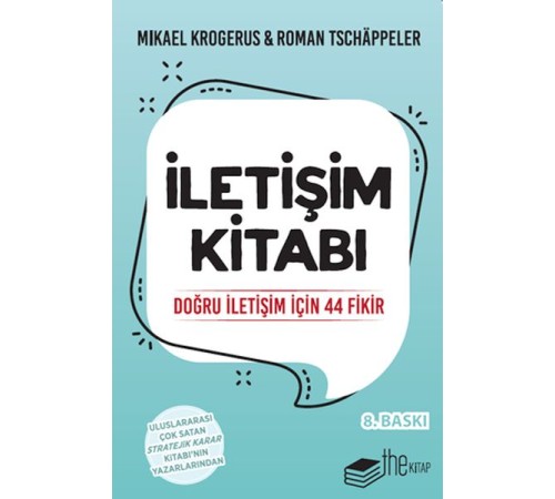 İletişim Kitabı-Doğru İletişim için 44 Fikir