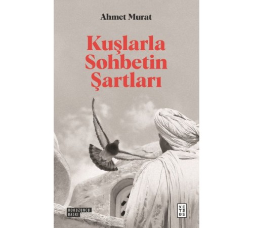 Kuşlarla Sohbetin Şartları