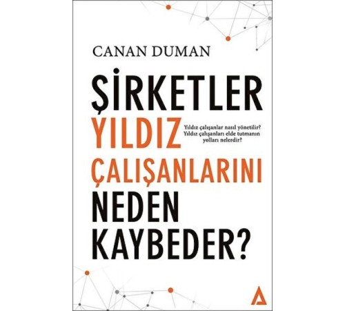Şirketler Yıldız Çalışanlarını Neden Kaybeder?