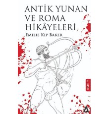 Antik Yunan Ve Roma Hikayeleri