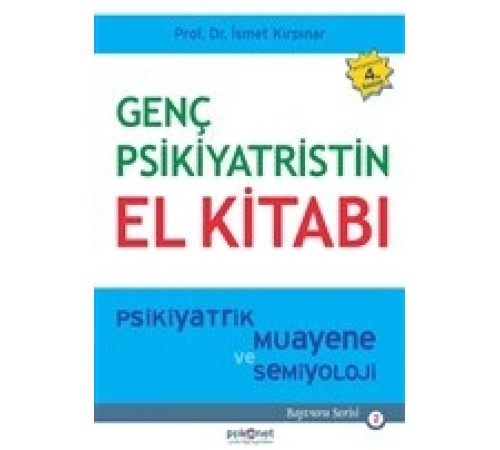Genç Psikiyatristin El Kitabı