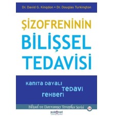 Şizofreninin Bilişsel Tedavisi - Kanıta Dayalı Tedavi Rehberi-Bilişsel Davranışçı Terapiler Serisi24
