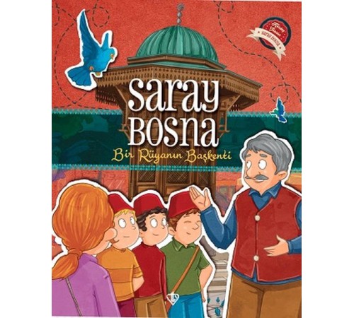 Saray Bosna Bir Rüyanın Başkenti Saray Bosna Bir Rüyanın Başkenti