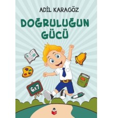 Doğruluğun Gücü
