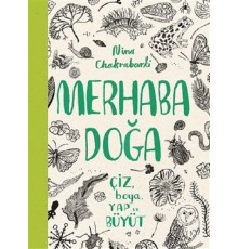 Merhaba Doğa - Çiz Boya Yap ve Büyüt