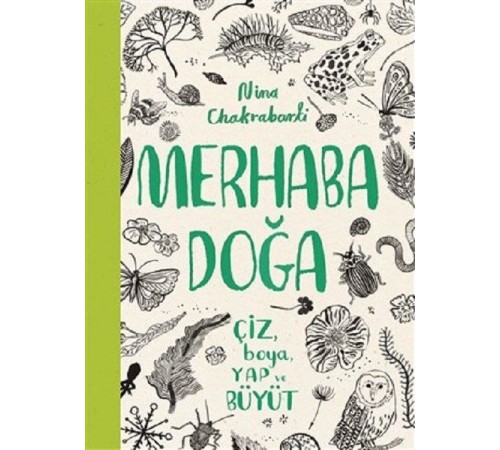 Merhaba Doğa - Çiz Boya Yap ve Büyüt