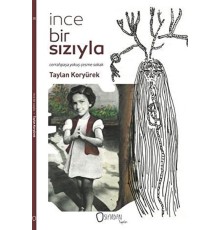 İnce Bir Sızıyla