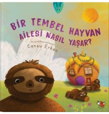 Bir Tembel Hayvan Ailesi Nasıl Yaşar?