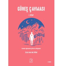 Güneş Çavması - 1. Kitap