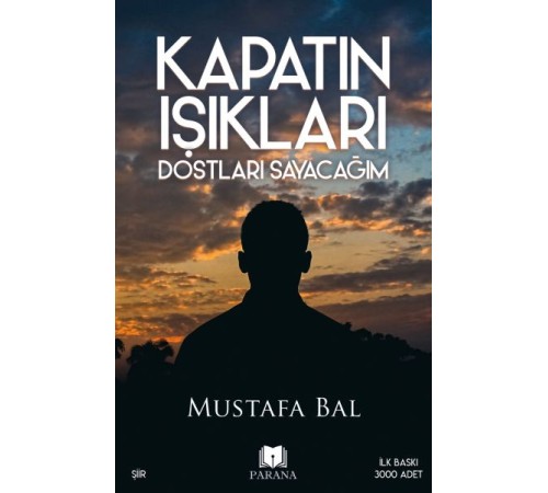 Kapatın Işıkları Dostları Sayacağım Kapatın Işıkları Dostları Sayacağım