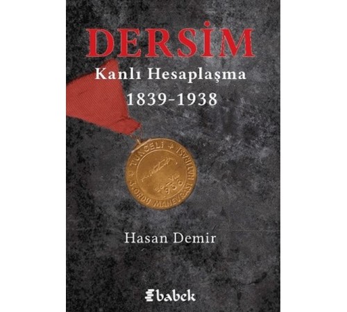 Dersim Kanlı Hesaplaşma Dersim Kanlı Hesaplaşma