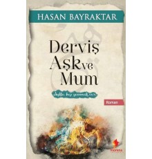 Derviş Aşk ve Mum