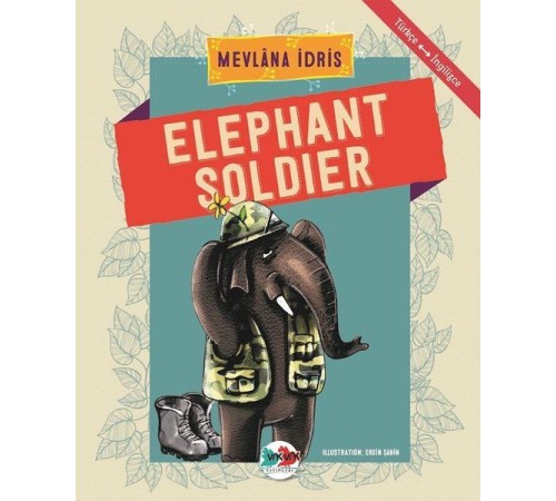 Elephant Soldier - Türkçe İngilizce