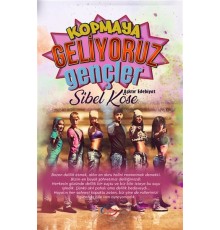 Kopmaya Geliyoruz Gençler