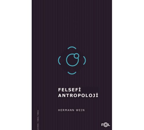 Felsefi Antropoloji/Tarih, İnsan ve Dil Felsefesi Üzerine