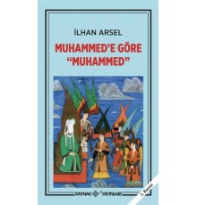 Muhammed’e Göre Muhammed