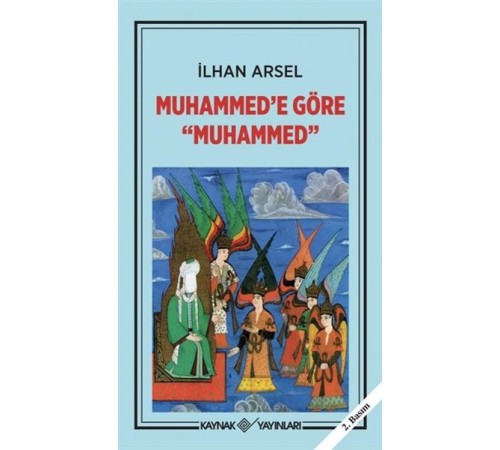 Muhammed’e Göre Muhammed