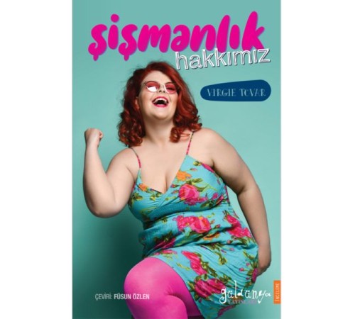 Şişmanlık Hakkımız