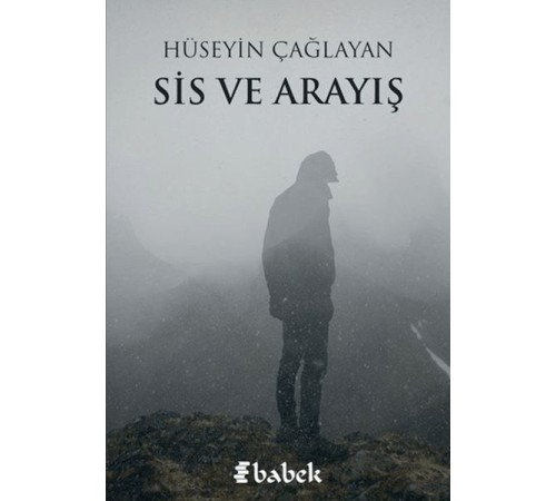 Sis ve Arayış