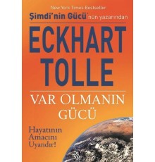 Var Olmanın Gücü