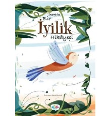 Bir İyilik Hikayesi