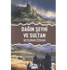 Dağın Şeyhi ve Sultan