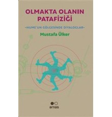 Olmakta Olanın Patafiziği - Hume'un Gölgesinde Diyaloglar