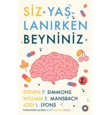 Siz Yaşlanırken Beyniniz