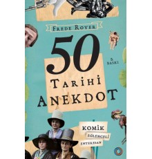 50 Tarihi Anekdot - Komik, Eğlenceli, Enteresan