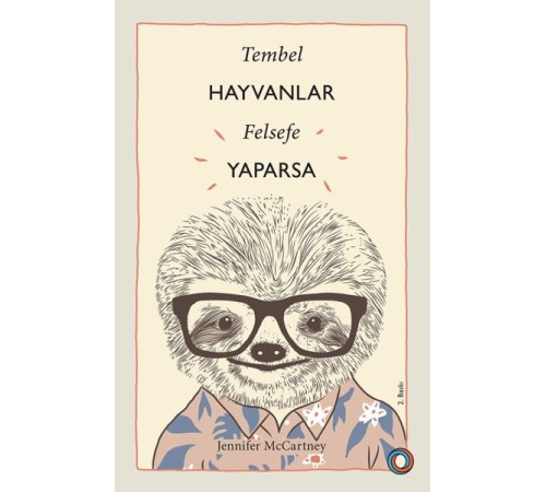 Tembel Hayvanlar Felsefe Yaparsa