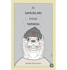 Su Samurları Felsefe Yaparsa