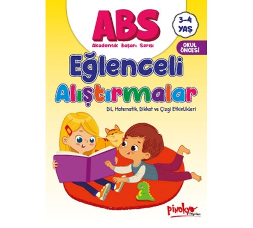 ABS 3-4 Yaş Eğlenceli Alıştırmalar ABS 3-4 Yaş Eğlenceli Alıştırmalar