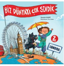 Londra - Biz Dünyayı Çok Sevdik
