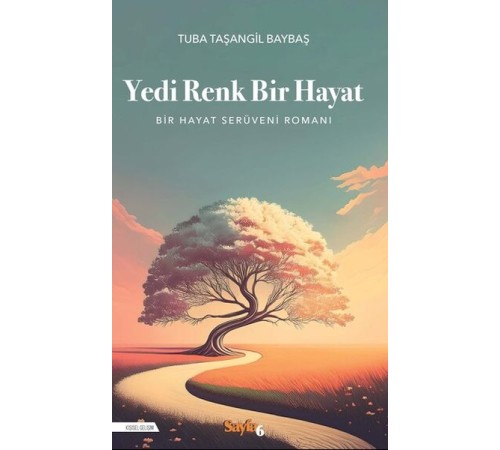 Yedi Renk Bir Hayat