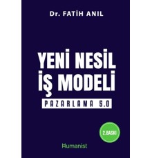Yeni Nesil İş Modeli: Pazarlama 5.0