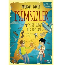 İsimsizler - İki Kıta Bir Destan